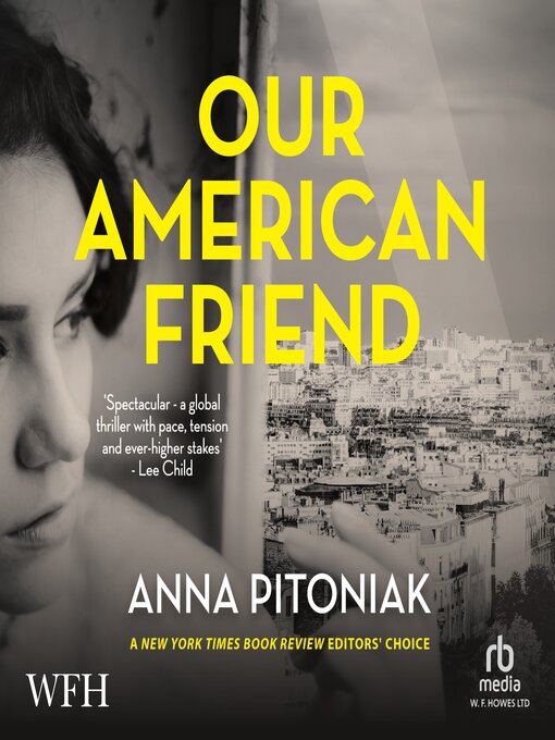Title details for Our American Friend by Anna Pitoniak - Available